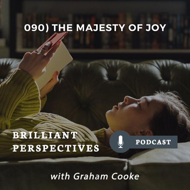 The Majesty Of Joy - podcast episode cover