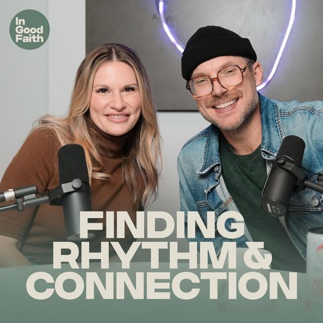 Finding Rhythm and Connection - podcast episode cover