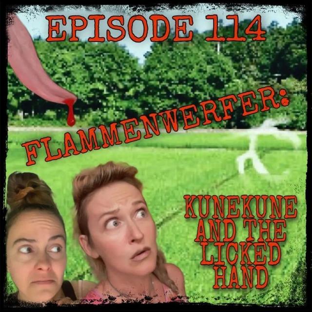 114- Flammenwerfer - podcast episode cover