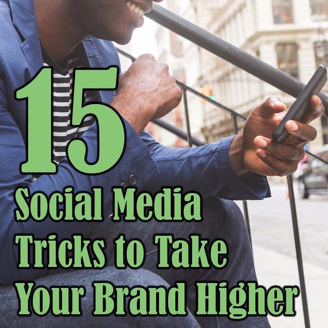 Ep. 51 - 15 Social Media Tricks To Take Your Brand From Bland to Grand - podcast episode cover