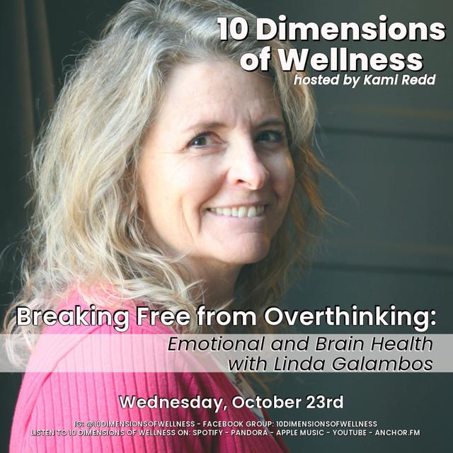Breaking Free from Overthinking: Emotional and Brain Health with Linda Galambos - podcast episode cover