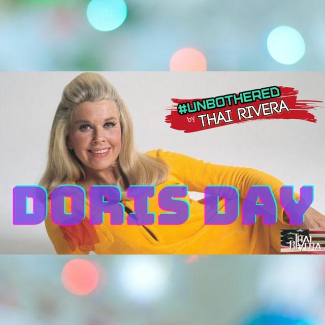 Doris Day ~ Unbothered by Thai Rivera Origins Story - podcast episode cover