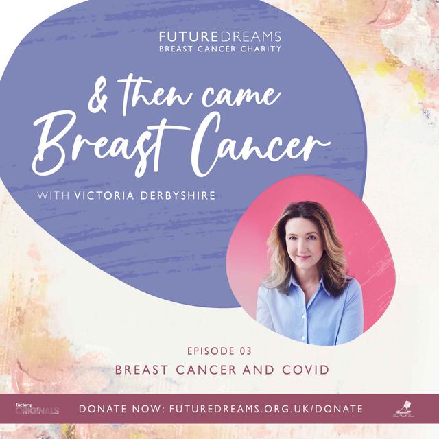 Breast Cancer and COVID - podcast episode cover