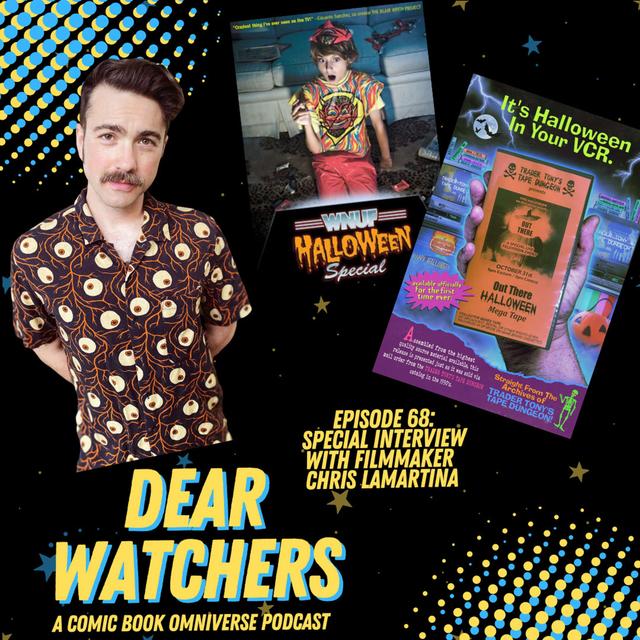 INTERVIEW: Chris LaMartina (writer/director/producer of films including WNUF Halloween Special & Out There Halloween Mega Tape) - podcast episode cover