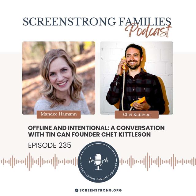 Offline and Intentional: A Conversation with Tin Can Founder Chet Kittleson (#235) - podcast episode cover