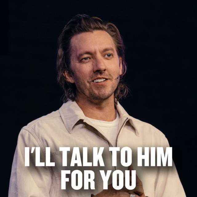 I'll Talk To Him For You - podcast episode cover