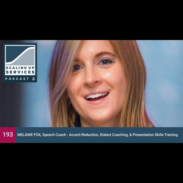 Melanie Fox, Speech Coach - Accent Reduction, Dialect Coaching, & Presentation Skills Training - podcast episode cover