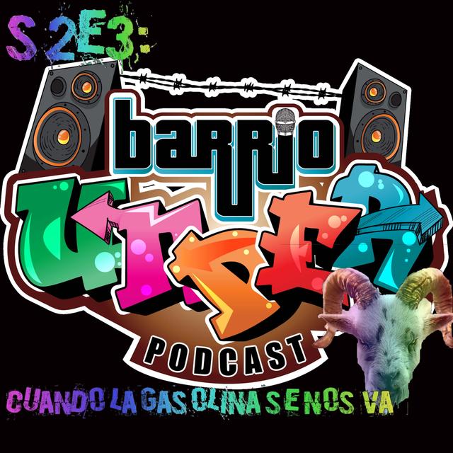 S2E3: Cuando la Gasolina se nos va - podcast episode cover