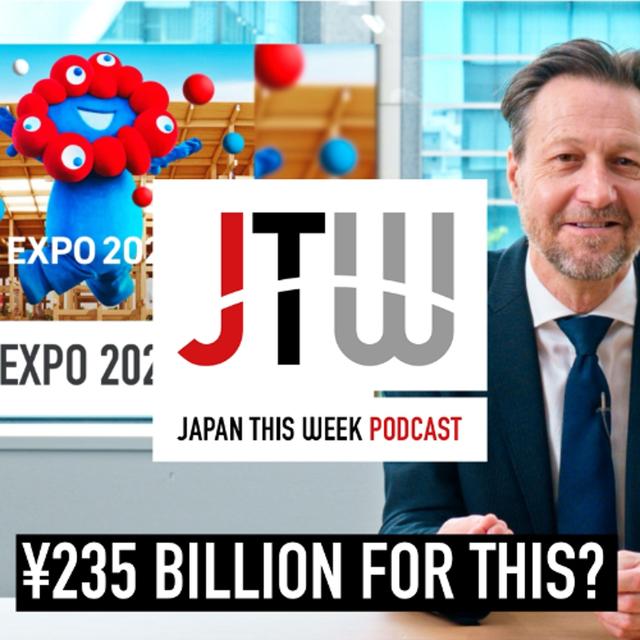 April 25, 2025 |Japan Today Spotlight 14 Osaka Expo 2025 Visionary Showcase or Expensive Misfire Audio Only - podcast episode cover