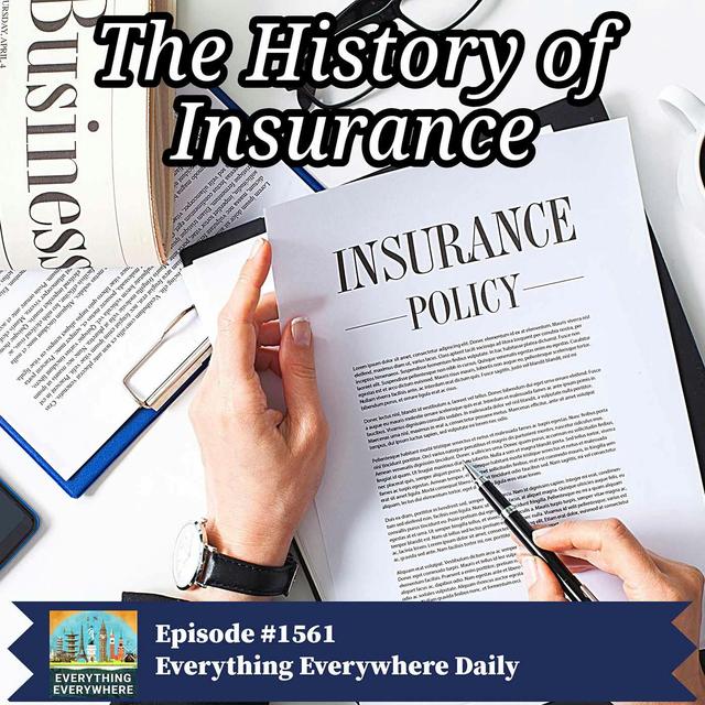 The History of Insurance (Encore) - podcast episode cover