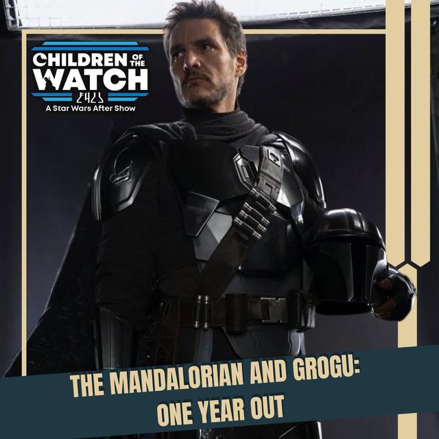 The Mandalorian & Grogu: One Year Out - podcast episode cover