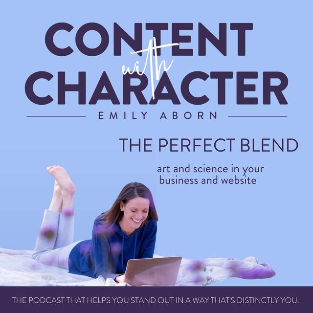 The Perfect Blend: Art & Science in Your Business and Website - podcast episode cover