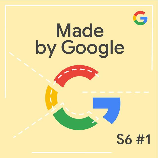 MadeByGoogle Unpacked: Insider Guide to the New Lineup - podcast episode cover