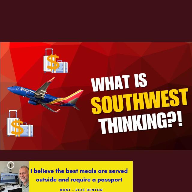 What is Southwest Thinking?! - LinkedIn live replay with Sam Stern E214 - podcast episode cover