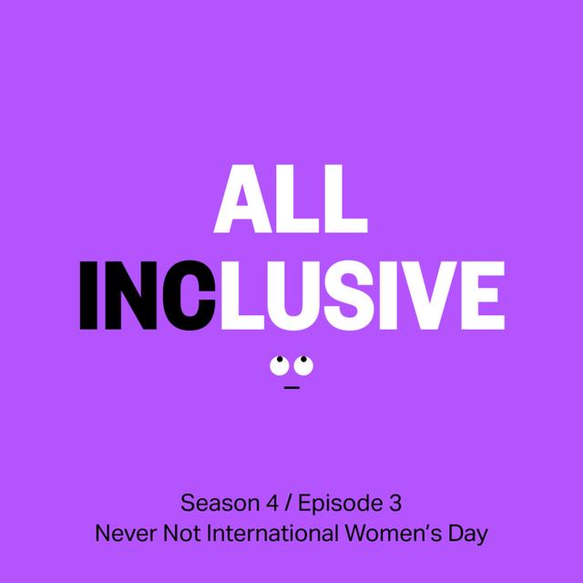 S4 Ep3 All inclusive - podcast episode cover