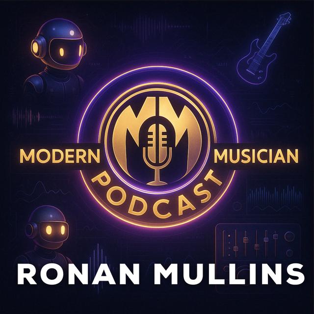 #283 - Ronan Mullins: From Unknown to Unstoppable — Scaling Your Music Career - podcast episode cover