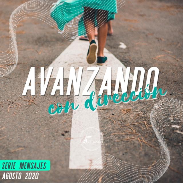 Avanzando con dirección -  Agosto 2, 2020 - podcast episode cover
