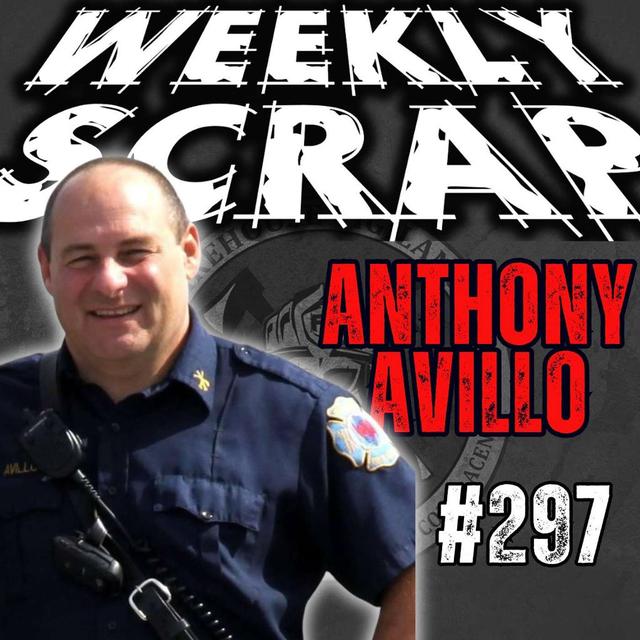 Weekly Scrap #297 - Anthony Avillo and Fireground Strategies - podcast episode cover