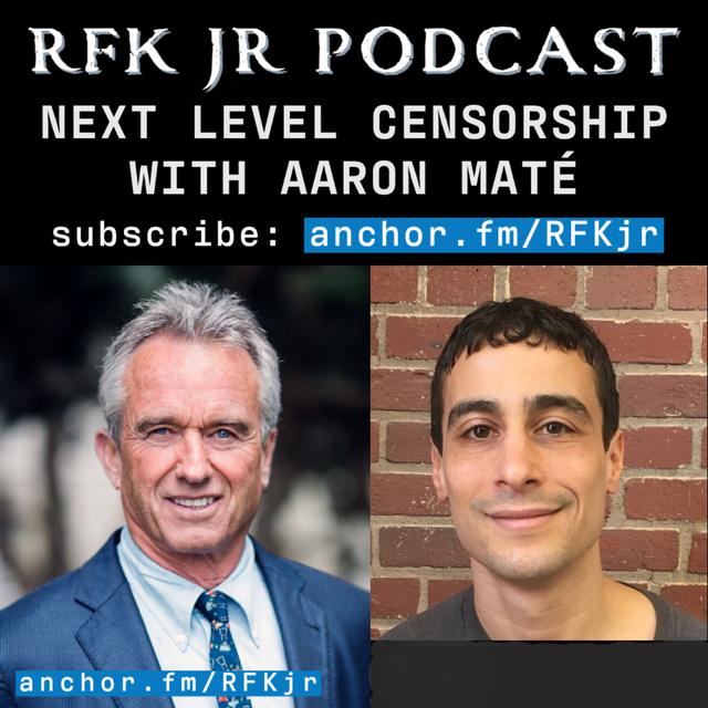 Next Level Censorship with Aaron Maté - podcast episode cover