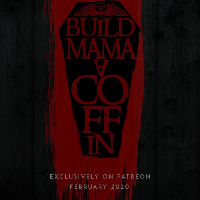 Build Mama a Coffin: Trailer - podcast episode cover