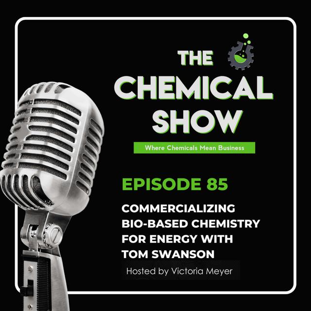 Commercializing Bio-Based Chemistry for Energy with Tom Swanson - Ep. 85 - podcast episode cover