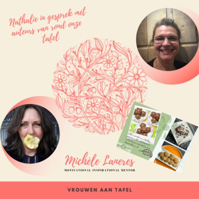 12. Auteur aan de tafel | Michèle Laneres | Voedzaam Volwaardig Voldaan Desserten - podcast episode cover