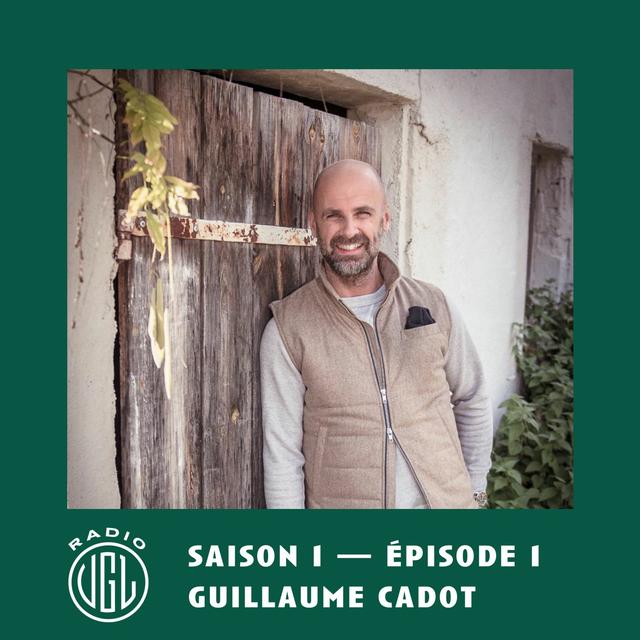 S1.E1 - Guillaume Cadot - Fondateur de CADOT - Podcast Mode Homme - podcast episode cover