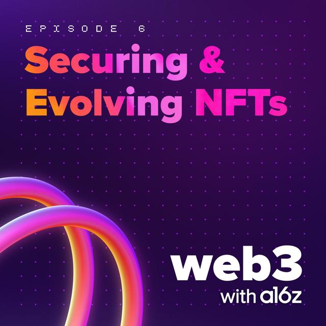 Securing and Evolving NFTs - podcast episode cover