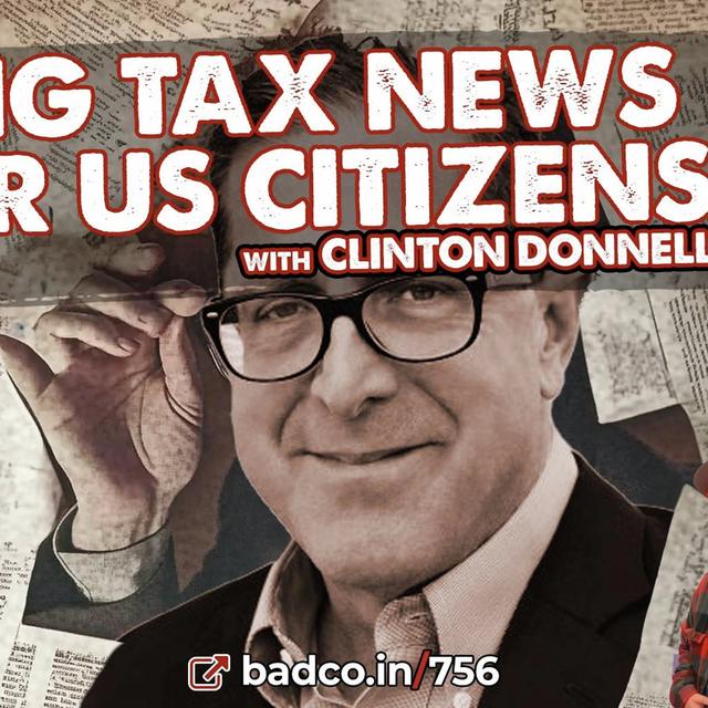 EP 756 -  Urgent Crypto Tax Updates with Clinton Donnelly - podcast episode cover