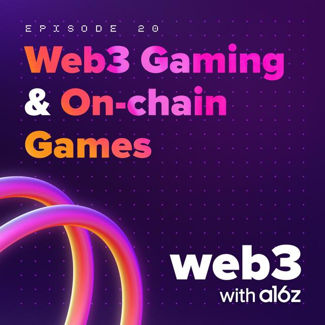 Web3 Gaming & On-chain Games - podcast episode cover