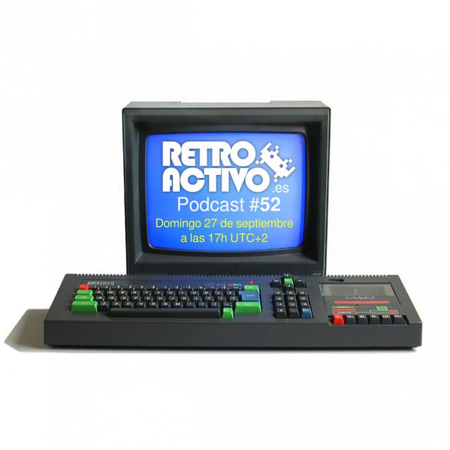 RetroActivo Podcast #52: Historia de Amstrad, segunda parte - podcast episode cover