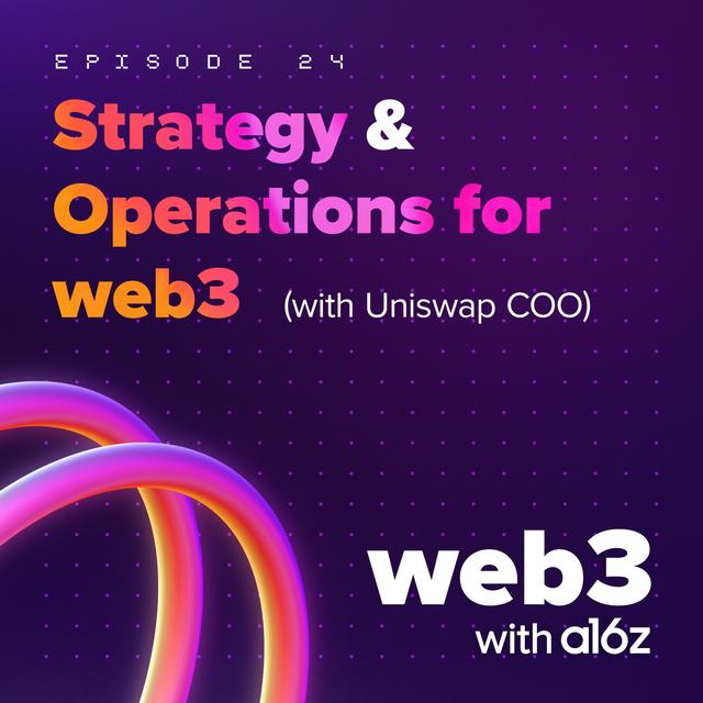 Strategy & Operations for web3 (with Uniswap COO) - podcast episode cover