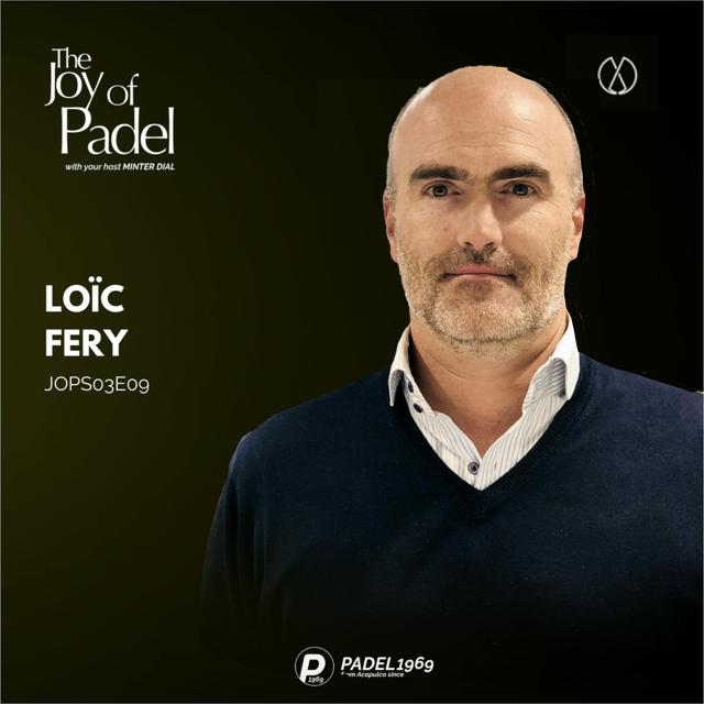 Loïc Fery on Padel: Bridging Business Acumen and Sports Passion (JOPS03E09) - podcast episode cover