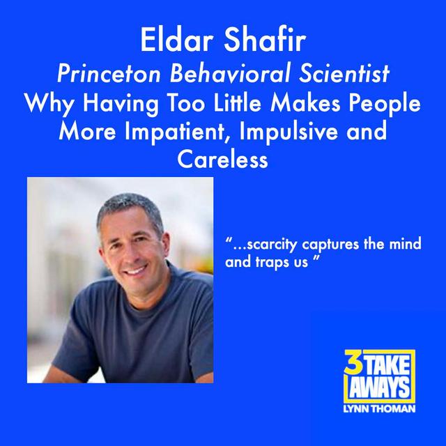 Why Having Too Little Makes People Perform Worse and Become More Impatient, Impulsive and Careless: Princeton Behavioral Scientist Eldar Shafir (repost) (#113) - podcast episode cover