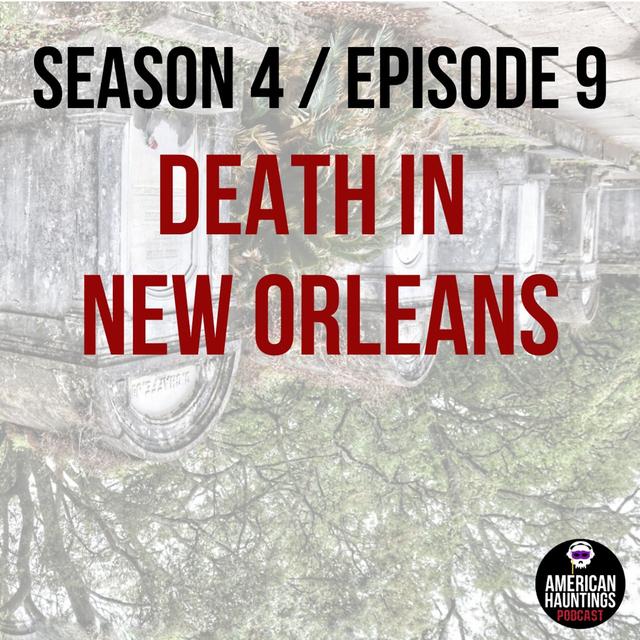 Death In New Orleans - podcast episode cover