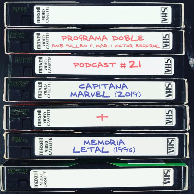 Programa Doble #21: Capitana Marvel + Memoria Letal - podcast episode cover