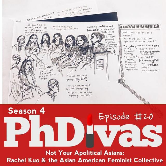 S04E20 | Not Your Apolitical Asians: Rachel Kuo on the Asian American Feminist Collective - podcast episode cover