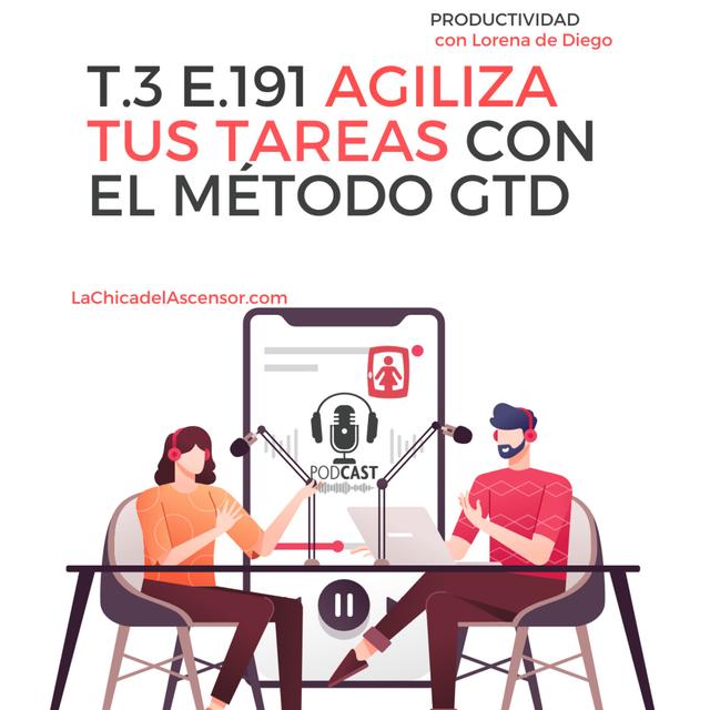 191 - Cómo agilizar las tareas cuando emprendes, el método GTD - podcast episode cover