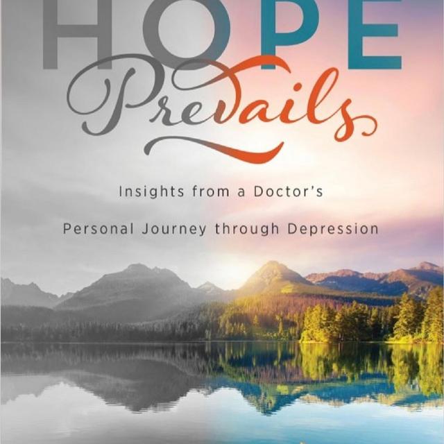 TUESDAY'S TALK 4: Episode 57 Hope Prevails Insights from a Doctor's Personal Journey Through Depression Part 1 - podcast episode cover