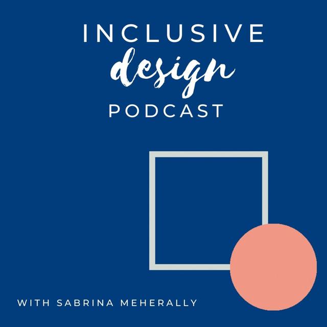 What is Inclusive Design? - podcast episode cover
