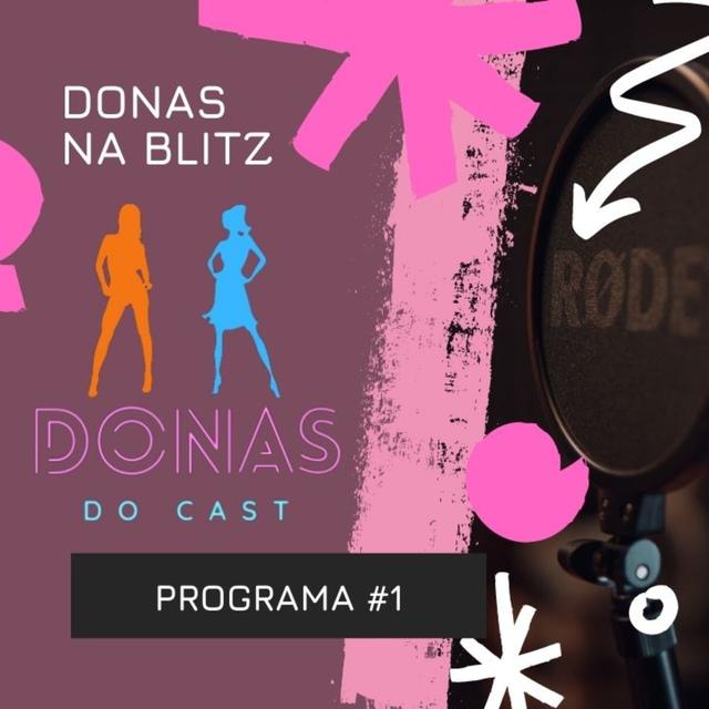 Donas na Blitz #1 - podcast episode cover