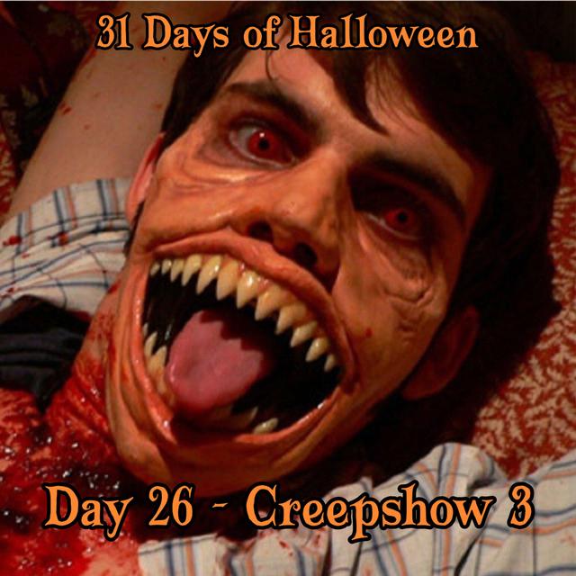 Legion Podcasts 31 Days of Halloween: Day 26 – Creepshow 3 - podcast episode cover