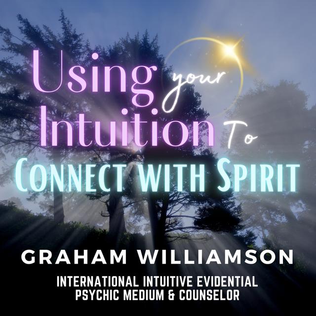 Intuition Unleashed: Exploring Spirit Communication - podcast episode cover