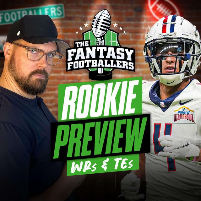 WR & TE Rookie Preview + Dawg Meter - Fantasy Football Podcast for 4/3 - podcast episode cover