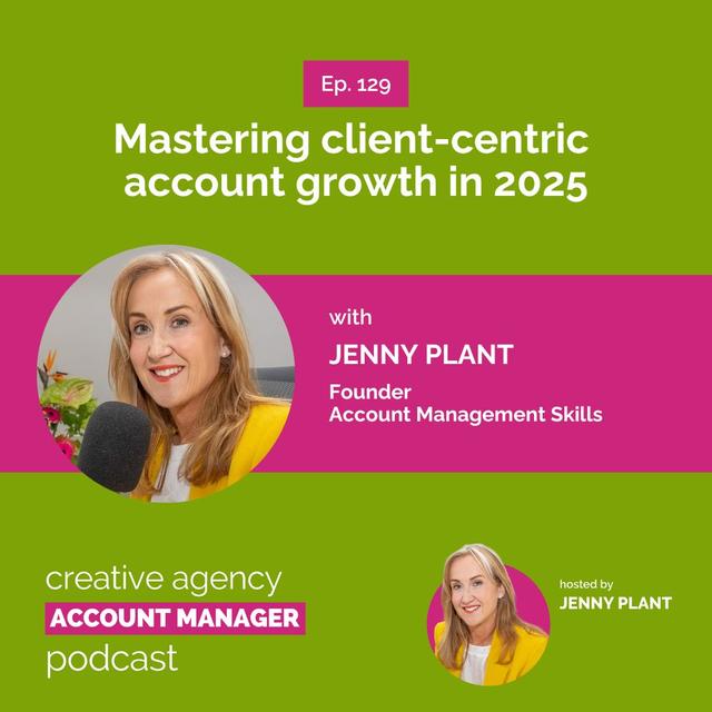 Mastering client-centric account growth in 2025, with Jenny Plant - podcast episode cover