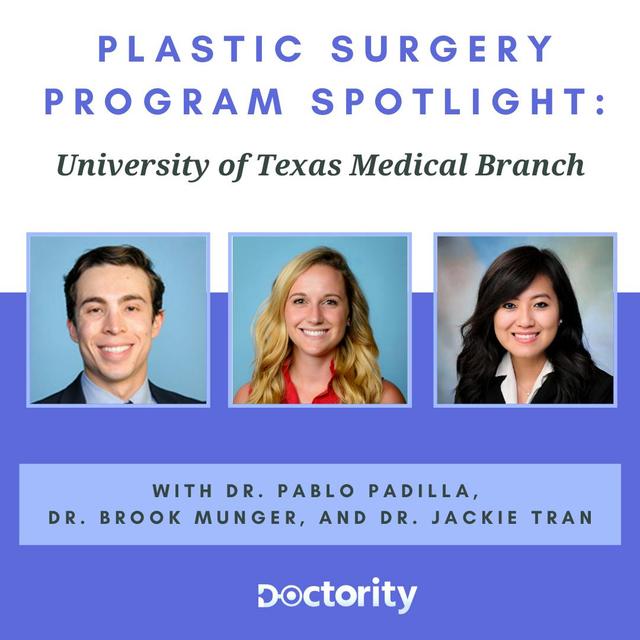 Episode 47: University of Texas Medical Branch (Ft. Dr. Pablo Padilla, Dr. Brook Munger, and Dr. Jackie Tran) - podcast episode cover