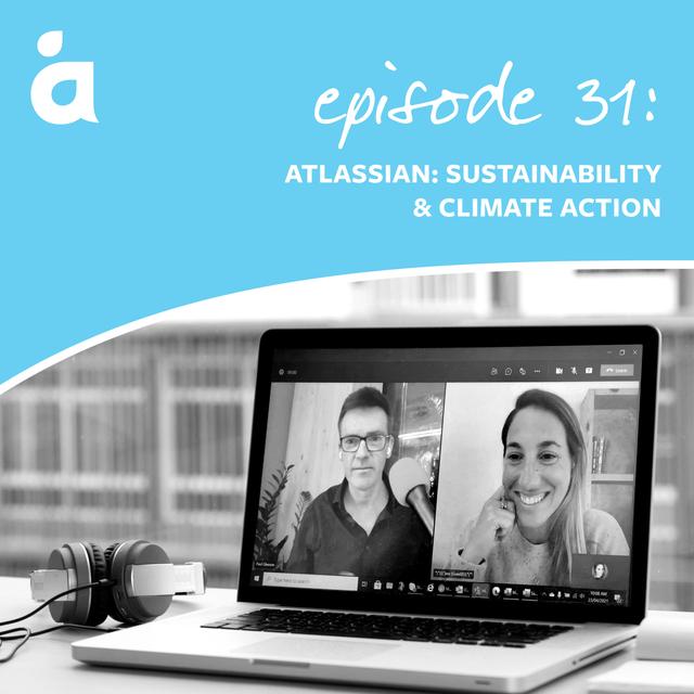 Sustainability strategy with Atlassian - podcast episode cover