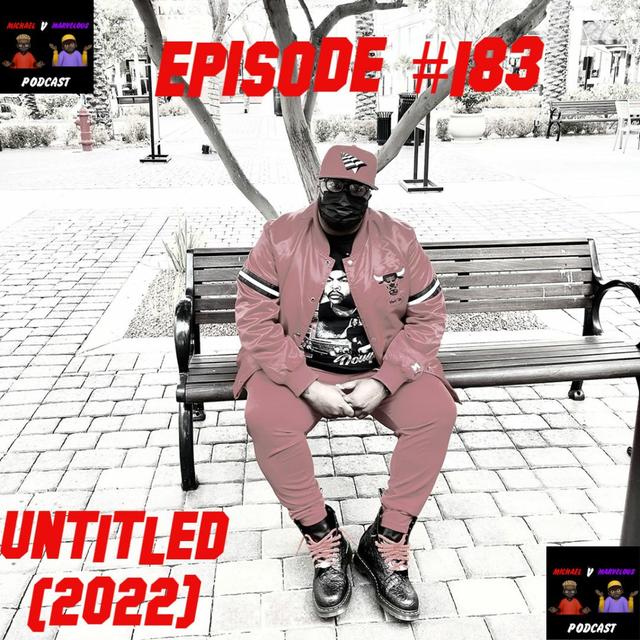 Episode #183 Untitled (2022) - podcast episode cover