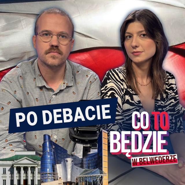 Noc żywych trupów. Debata w TVP | Co to będzie w Belwederze [zapis live] - podcast episode cover