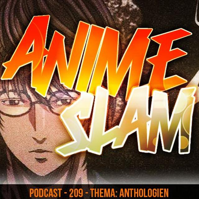 Podcast - 209 - Thema: Anthologie-Anime - podcast episode cover
